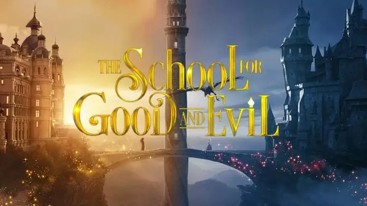 دانلود فیلم مدرسه خیر و شر The School for Good and Evil 2022 