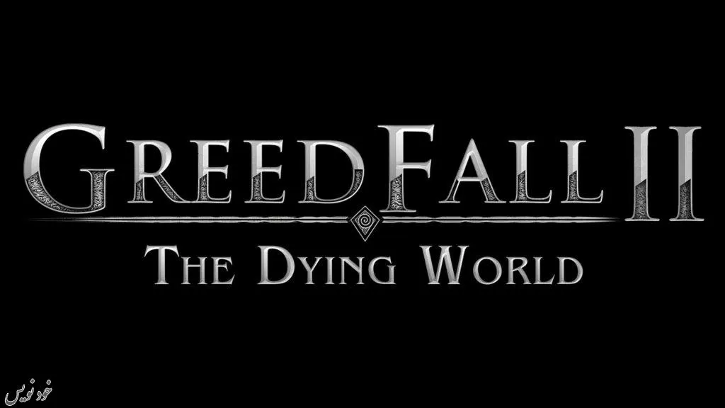 بازی GreedFall 2: The Dying World رسما معرفی شد؛ عرضه در سال 2024 (برای پلتفرمهای PC و کنسولها )